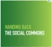 Cover for handing back the social commons